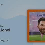 Who Is Lionel Messi By James Buckley Jr Audiobook Preview