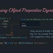JavaScript Accessing Object Properties Dynamically