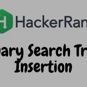 Binary Search Tree Insertion HackerRank