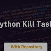 Python Kill Task