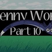 Benny Worm Part 10