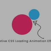 Creative CSS Loading Animation Effects CSS Animation Tutorial