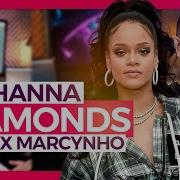 RIHANNA DIAMONDS REMIX MARCYNHO SENSAÇÃO