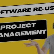 Software Reuse In Project Management Engineering Exam True Engineer