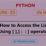 Python Lecture 25 How To Access The List Subscript Operator In Hindi