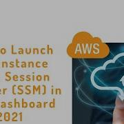 AWS Labs In English Launch EC2 Instance Using SSM In New Dashboard 2021 OneMinuteLab