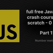 Full Free JavaScript Crash Course From Scratch Part 11 JavaScript Number Methods