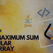 Maximum Sum Circular Subarray LeetCode 918 Medium Java Code