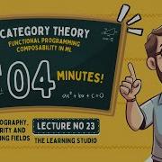 Category Theory Explained Functional Programming Composability In Machine Learning Lec No 23