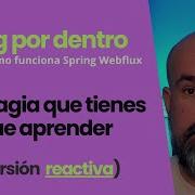 Cómo Funciona Spring Webflux Eventloop Netty Spring