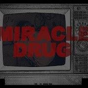 MIRACLE DRUG HOW MUCH IS ENOUGH TEASER