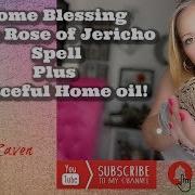 Home Blessing With Jericho Rose Spell Plus Peaceful Home Oil