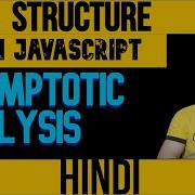 DSA With JavaScript In Hindi 8 1 Asymptotic Analysis And Notation Data Structure