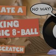 Code A Talking Magic 8 Ball In Scratch