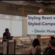 Styling React With Styled Components Devin Huapaya