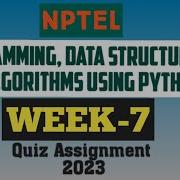 Programming Data Structures And Algorithms Using Python NPTEL Week 7 Programming Answers 2023