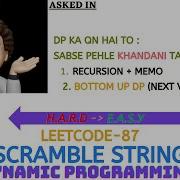 Scramble String GOOGLE Leetcode 87 Explanation Live Coding