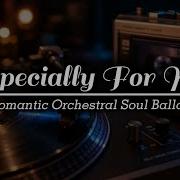 Especially For You Kylie Minogue M Y M P Romantic Orchestral Soul Ballad Cover