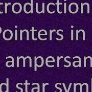 Programming Interview Pointers In C Demysticizing Ampersand And Star Symbol