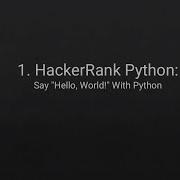 1 HackerRank Python Problem Say Hello World With Python