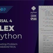 CPLEX Python Tutorial 4 Vehicle Routing Problem VRPTW PARÁMETROS