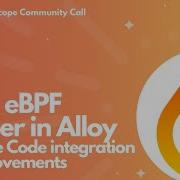 Grafana Pyroscope New EBPF Profiler In Alloy Source Code Integration Community Call August 2025