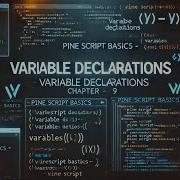 Variables Declarations Pine Script V5 Chapter 9 Explain By PinecodeX