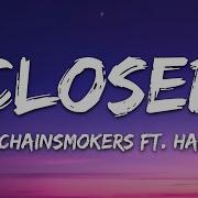 The Chainsmokers Closer Lyrics Ft Halsey