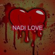NADI LOVE WOOD L O L Prod ByRayy