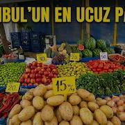 Bu İstanbul Un En Ucuz Pazarı Gaziosmanpaşa Pazar Fiyatları