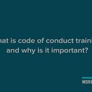 What Is Code Of Conduct Training