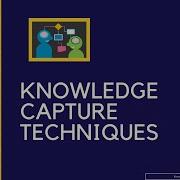 Knowledge Capture Part 1