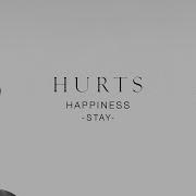 Hurts Stay Official Audio
