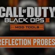 Учебное пособие по инструментам для создания модов в Black Ops III Эпизод 07 Отражательные зо