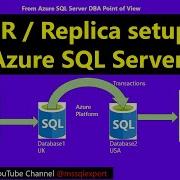 How To Setup Azure SQL DB High Availability Disaster Recovery Failover Azuresql