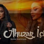 Zenfira İbrahimova Ahuzar İçinde Yeni 2026