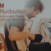 Live Performance For Ruidovírico Soundscape Ambient Noise Digitone Machinedrum Octatrack