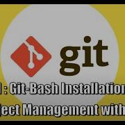 1 Git Bash Installation Project Management With Git