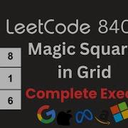 Magic Squares In Grid LeetCode 840 Complete Explanation