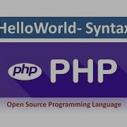 PHP Tutorial For Beginners Php Helloworld Php Syntax Php Training 1 Harisystems