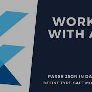 Как работать с API во Flutter Как парсить JSON в Dart и определять типобезопасные классы моделей