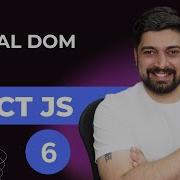 06 Virtual DOM Fibre And Reconciliation
