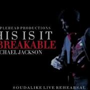 UNBREAKABLE THIS IS IT SOUDALIKE LIVE REHEARSAL MICHAEL JACKSON