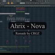 Ahrix Nova CRGZ Remake FLP