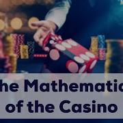 The Mathematics Of The Casino What People Get Wrong About Gambling