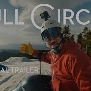 FULL CIRCLE Official Trailer