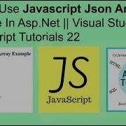 How To Use Javascript Json Arrays Example In Asp Net Visual Studio 2015 Javascript Tutorials 22