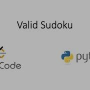 Leetcode Valid Sudoku Python