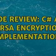 Code Review C AES RSA Encryption Implementation 2 Solutions