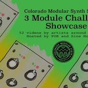 3 Module Challenge Modular Synth Showcase Hosted By PatrickOBrien And Sine Mountain